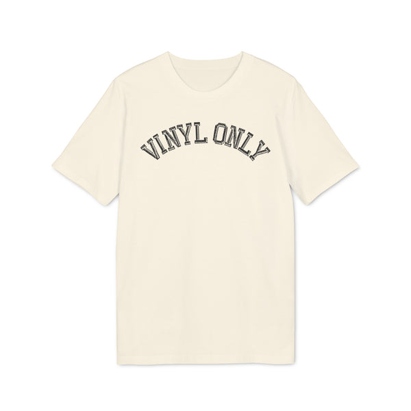 Vinyl Only T Shirt (Premium Organic)