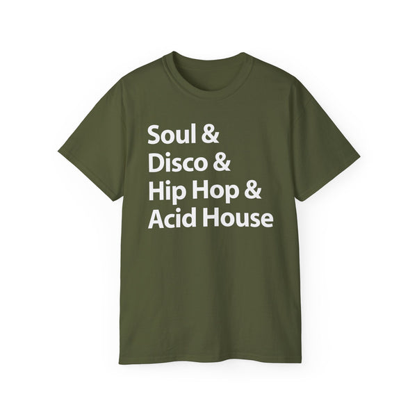 Soul Disco Hip Hop Acid House T Shirt (Heavyweight)