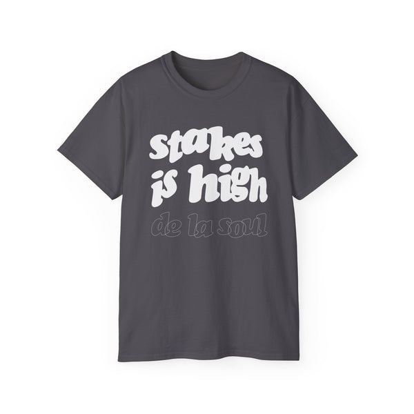 Stakes Is High De La Soul T Shirt (Heavyweight)