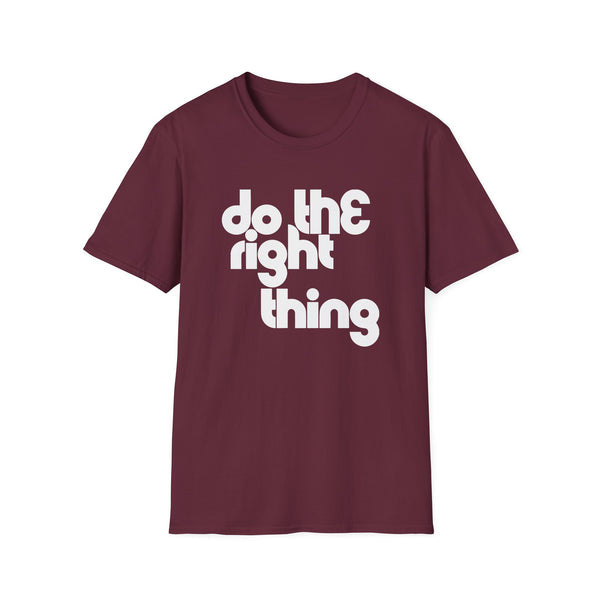 Do The Right Thing T Shirt (Lightweight) | SoulTees.co.uk