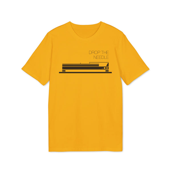 Drop The Needle T Shirt (Premium Organic)