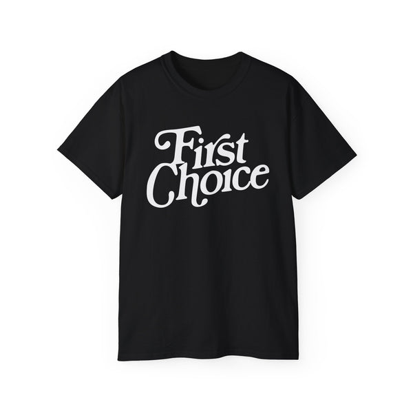First Choice T Shirt (Heavyweight)