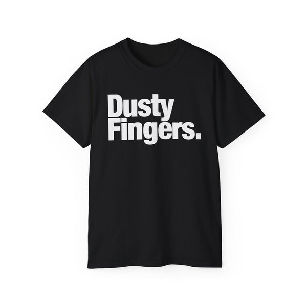 Dusty Fingers T Shirt (Heavyweight)