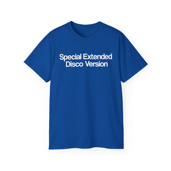 Special Extended Disco Version T Shirt (Heavyweight)