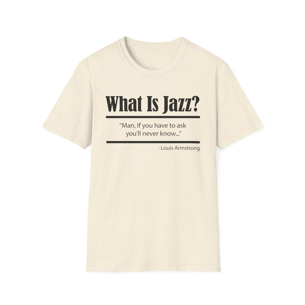 What Is Jazz? T Shirt (Lightweight) | SoulTees.co.uk