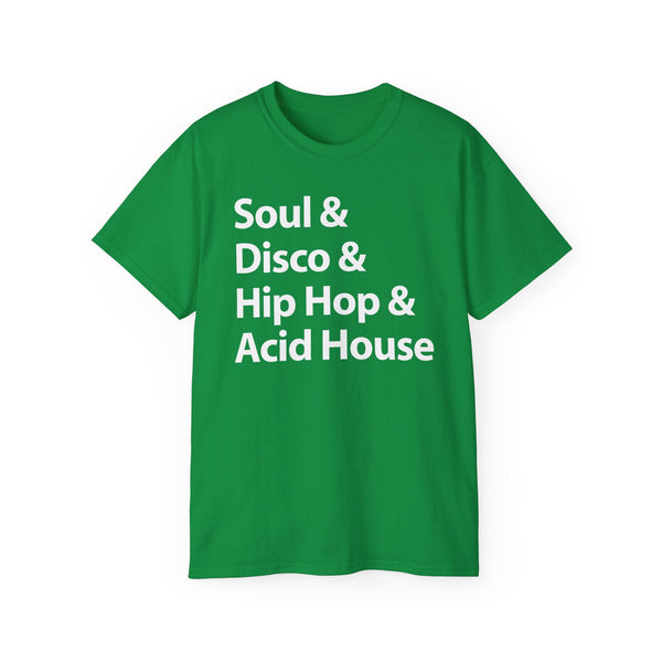 Soul Disco Hip Hop Acid House T Shirt (Heavyweight)