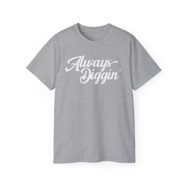 Always Digging The Crates T Shirt (Heavyweight)