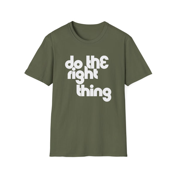 Do The Right Thing T Shirt (Lightweight) | SoulTees.co.uk