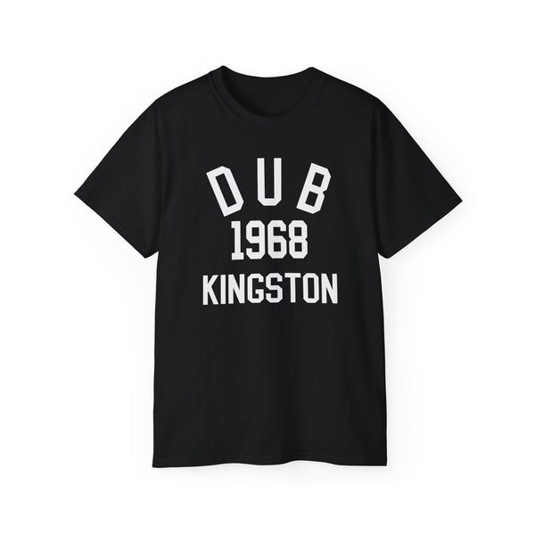 Dub Kingston 1968 T Shirt (Heavyweight)