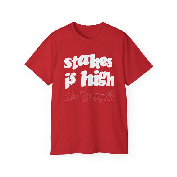 Stakes Is High De La Soul T Shirt (Heavyweight)