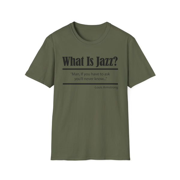 What Is Jazz? T Shirt (Lightweight) | SoulTees.co.uk