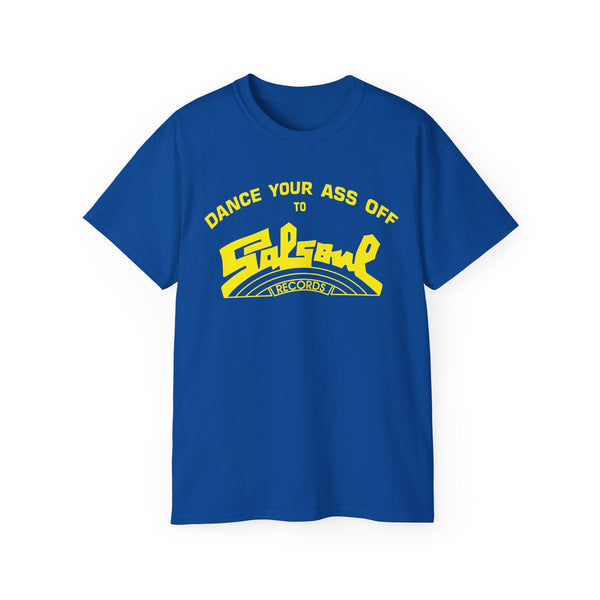 Dance Your Ass Off Salsoul Records T Shirt (Heavyweight)