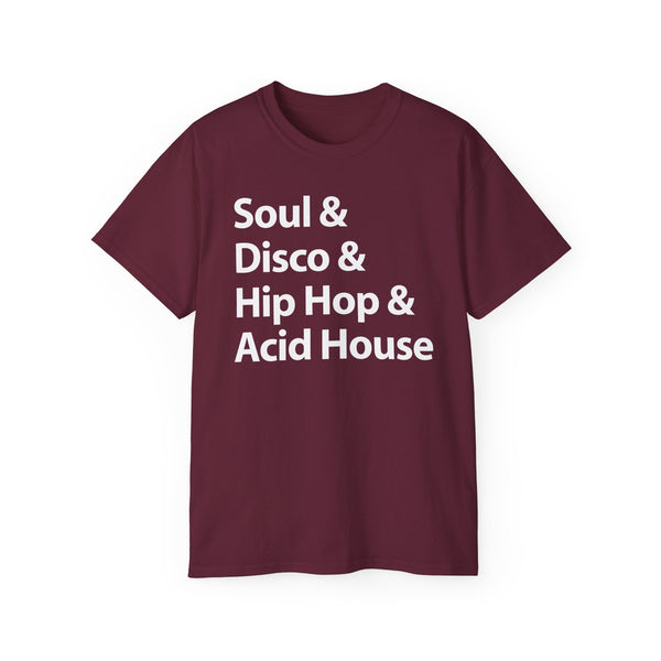 Soul Disco Hip Hop Acid House T Shirt (Heavyweight)