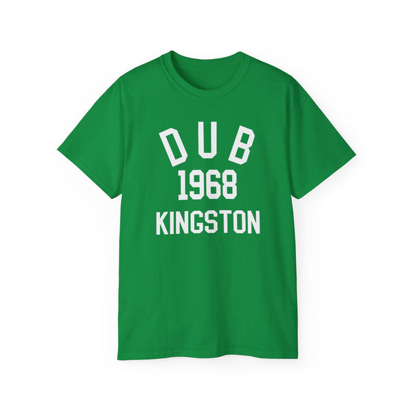 Dub Kingston 1968 T Shirt (Heavyweight)