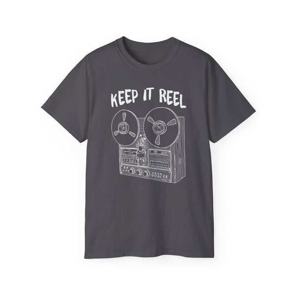 Keep It Reel T Shirt (Heavyweight)