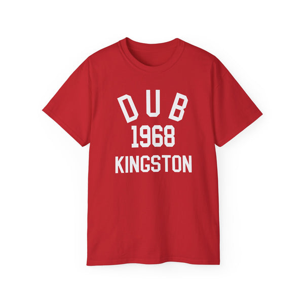 Dub Kingston 1968 T Shirt (Heavyweight)