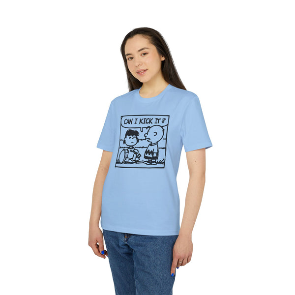 Can I Kick It? T Shirt (Premium Organic)