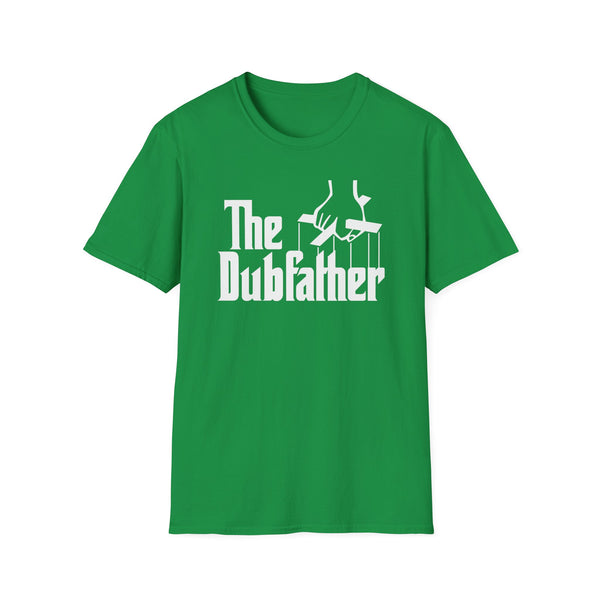 The Dubfather T Shirt (Lightweight) | SoulTees.co.uk