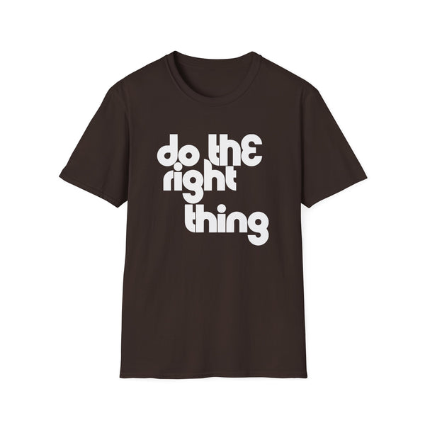 Do The Right Thing T Shirt (Lightweight) | SoulTees.co.uk