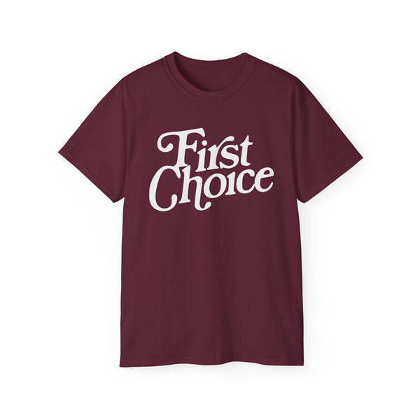 First Choice T Shirt (Heavyweight)