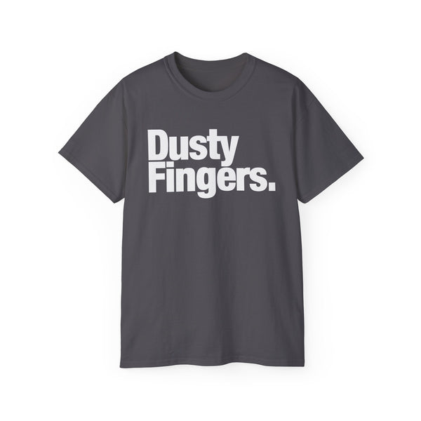 Dusty Fingers T Shirt (Heavyweight)