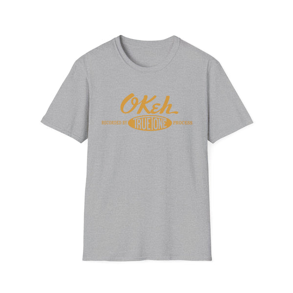 Grey t-shirt with orange text "OKEH" and "RECORDED BY TRUE ONE PROCESS"