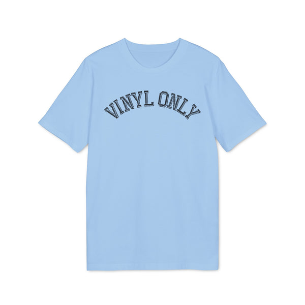 Vinyl Only T Shirt (Premium Organic)