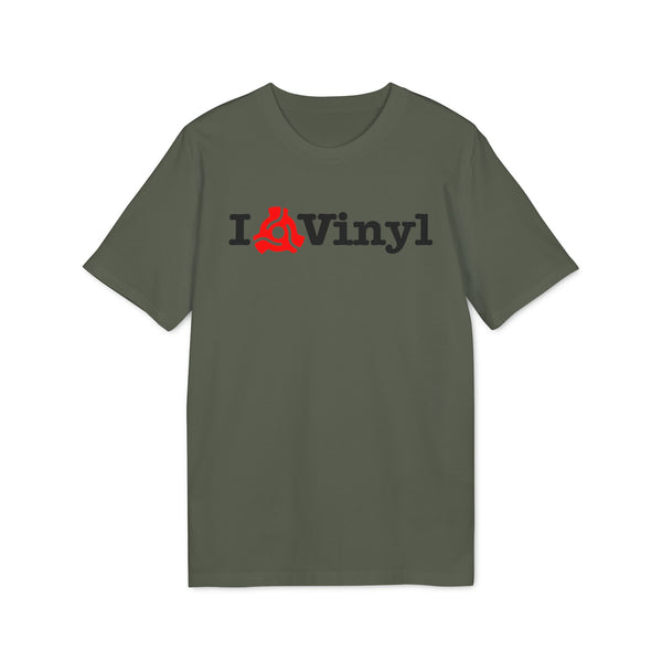 I Love Vinyl T Shirt (Premium Organic)