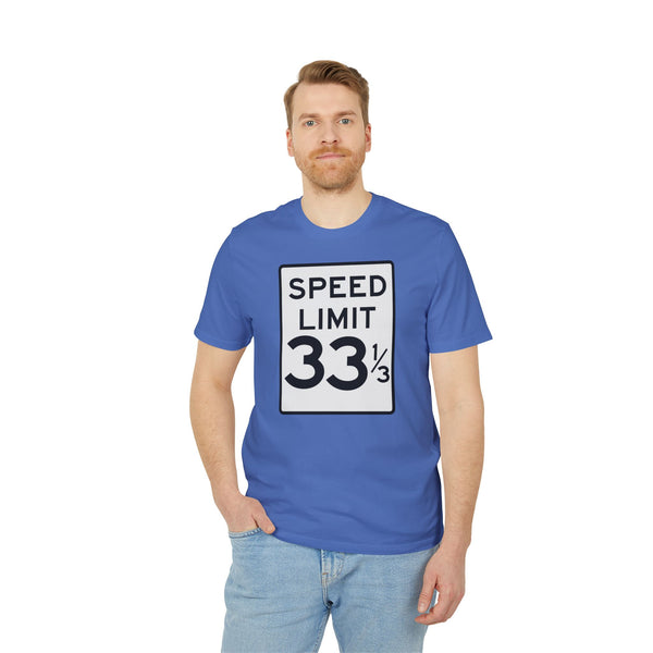 Speed Limit 33 RPM T Shirt (Premium Organic)