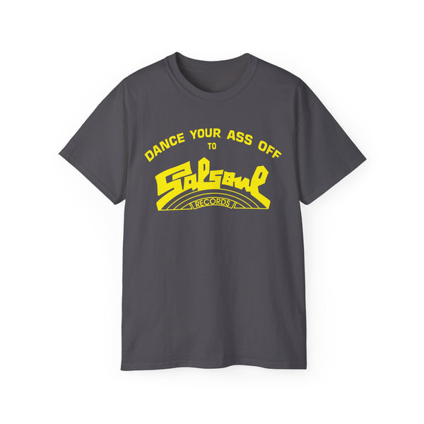 Dance Your Ass Off Salsoul Records T Shirt Heavyweight