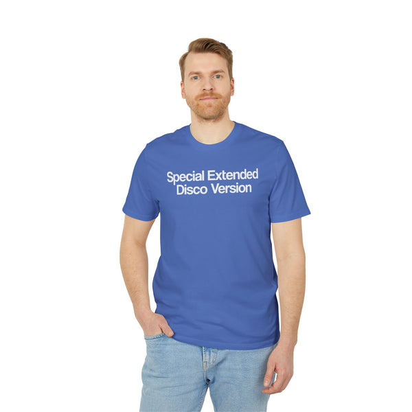 Special Extended Disco Version T Shirt (Premium Organic)