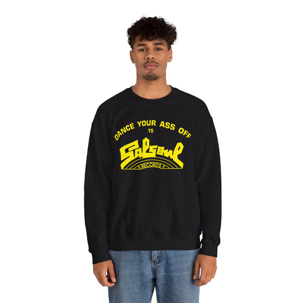 Dance Your Ass Off Sweatshirt