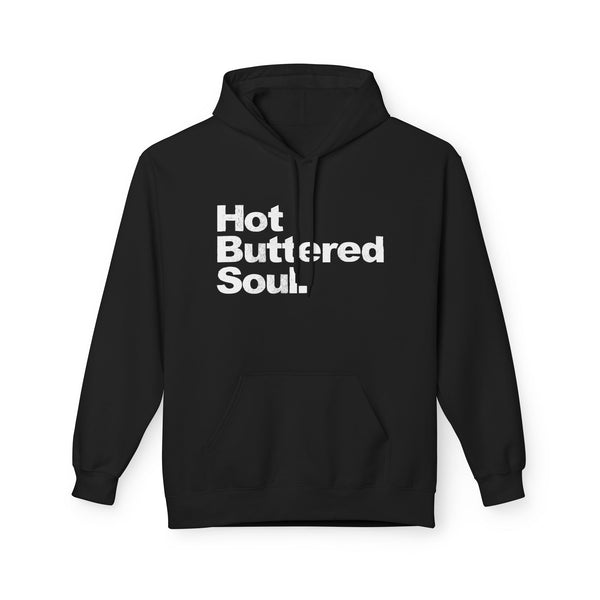 Hot Buttered Soul Hoody