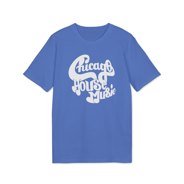 Chicago House Music T Shirt (Premium Organic)