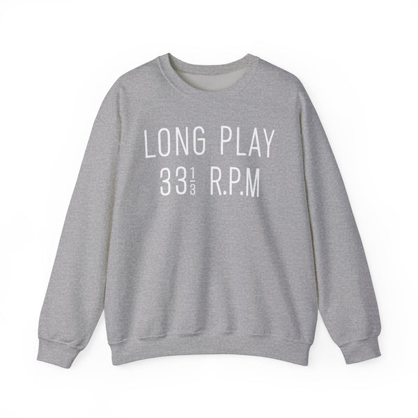 Long Play 33 1/3 RPM Sweatshirt