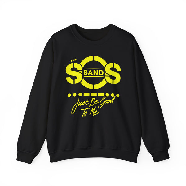 The SOS Band Just Be Good To Me Sweatshirt