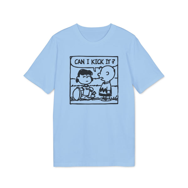 Can I Kick It? T Shirt (Premium Organic)