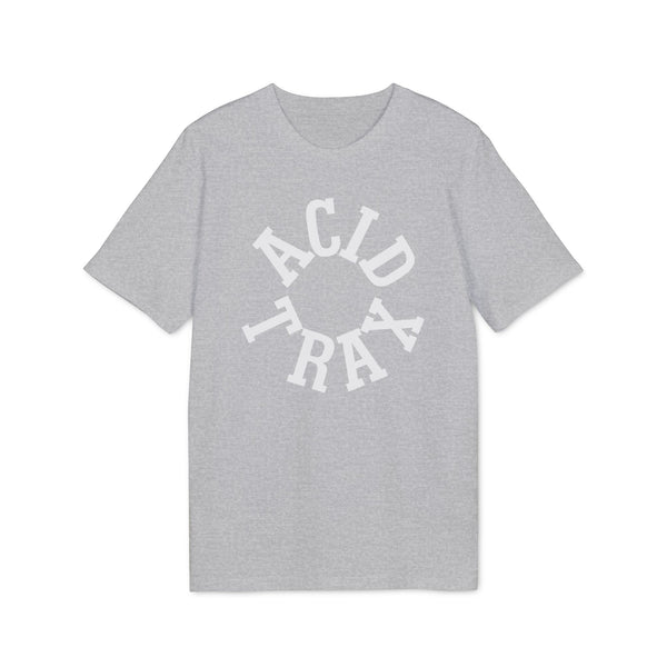 Acid Trax T Shirt (Premium Organic)