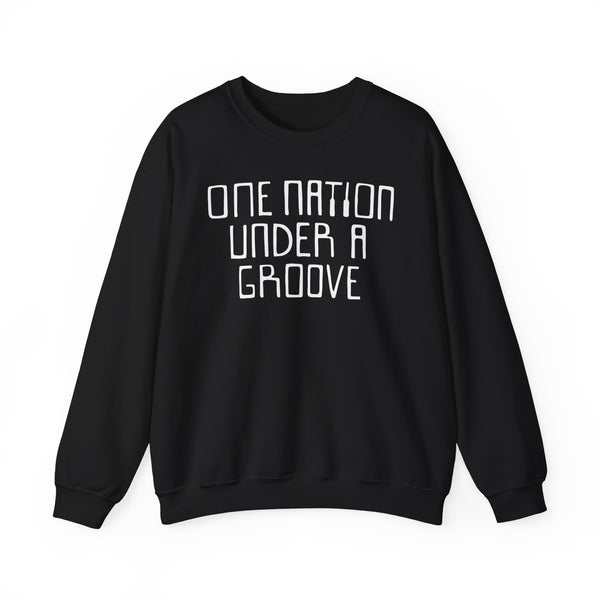 One Nation Under A Groove Sweatshirt