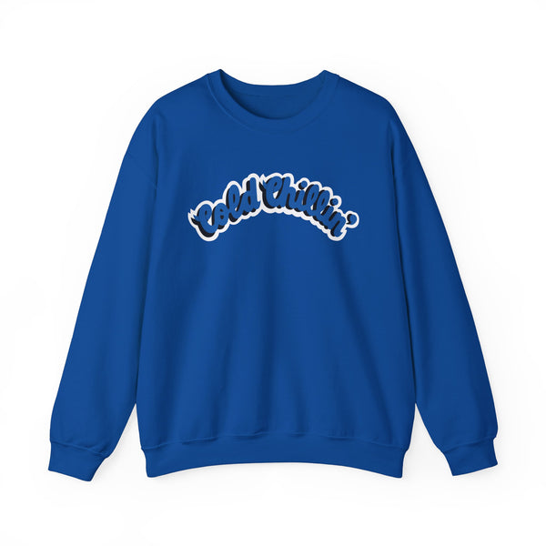 Cold Chillin Sweatshirt