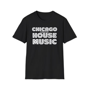 Chicago Created House Music T Shirt Mid Weight | SoulTees.co.uk - SoulTees.co.uk