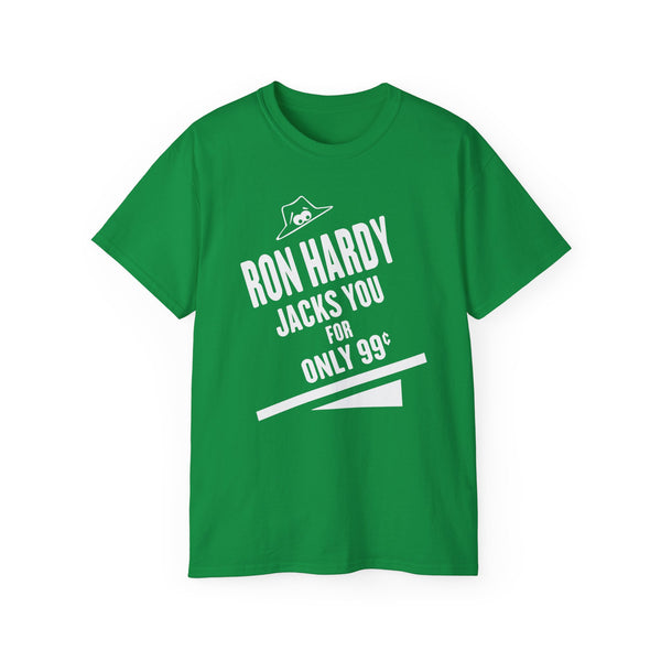 Ron Hardy Jacks You T Shirt Heavyweight