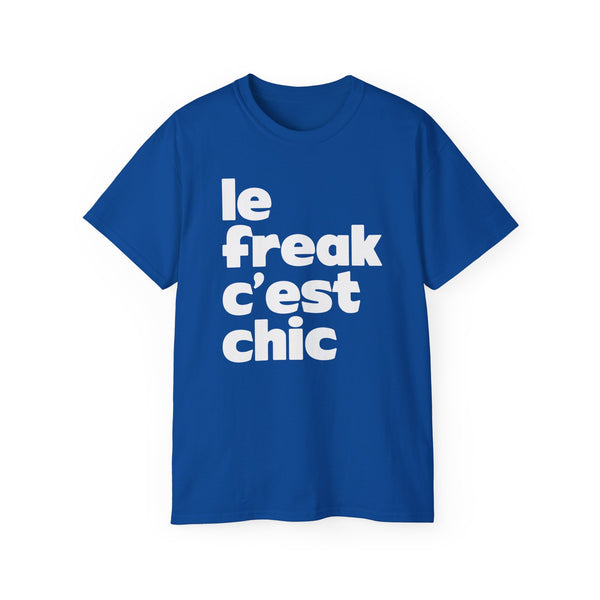 Chic Le Freak Lyrics T Shirt Heavyweight