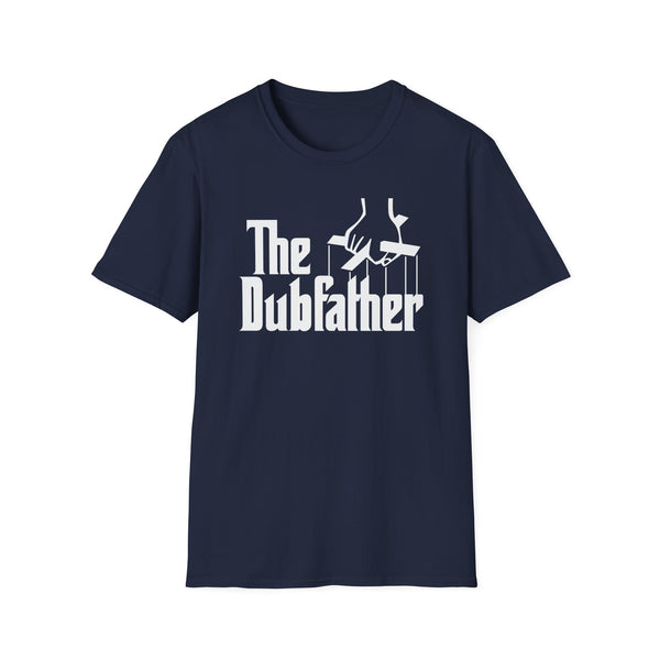 The Dubfather T Shirt Mid Weight | SoulTees.co.uk