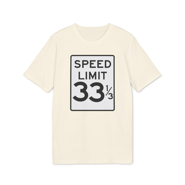 Speed Limit 33 RPM T Shirt (Premium Organic)