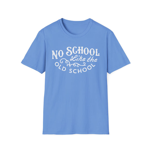 No School Like The Old School T Shirt Mid Weight | SoulTees.co.uk - SoulTees.co.uk