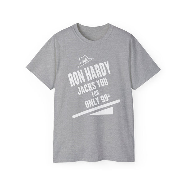 Ron Hardy Jacks You T Shirt Heavyweight