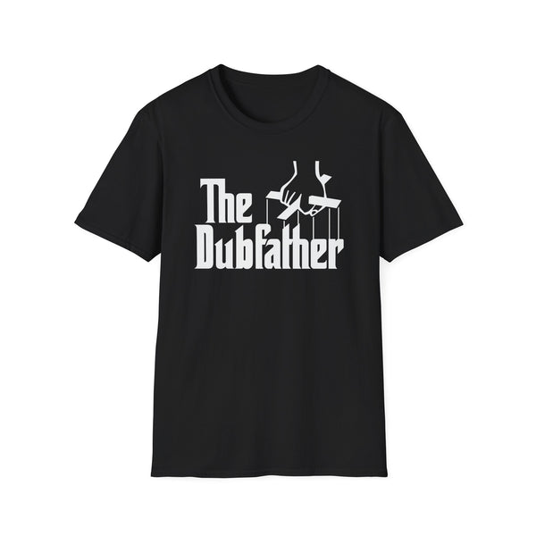 The Dubfather T Shirt Mid Weight | SoulTees.co.uk