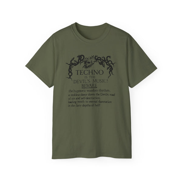 Techno is The Devil's Music T Shirt (Heavyweight)