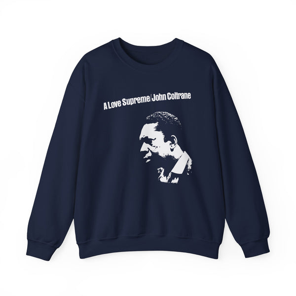 A Love Supreme John Coltrane Sweatshirt